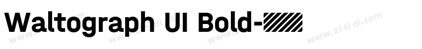 Waltograph UI Bold字体转换